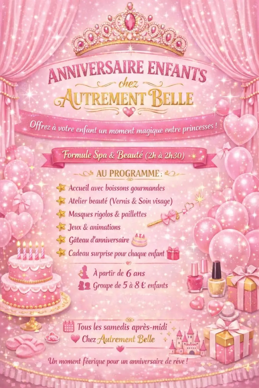 Programme anniversaire beauté enfant chez Autrement Belle